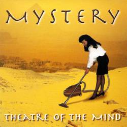 Mystery (CAN) : Theatre of the Mind